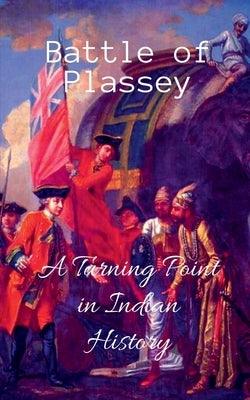 Battle of Plassey - Paperback | Diverse Reads