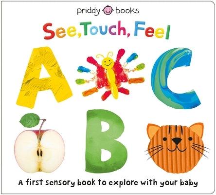 See, Touch, Feel: ABC - Board Book | Diverse Reads
