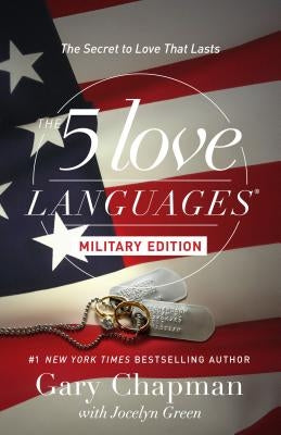 The 5 Love Languages Military Edition: The Secret to Love That Lasts - Paperback | Diverse Reads