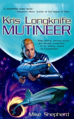 Mutineer (Kris Longknife Series #1) - Paperback | Diverse Reads