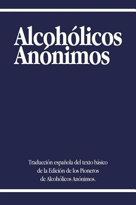 Alcoholicos Anonimos - Paperback | Diverse Reads