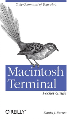 Macintosh Terminal Pocket Guide: Take Command of Your Mac - Paperback | Diverse Reads