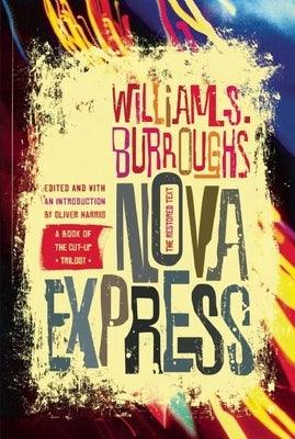 Nova Express: The Restored Text - Paperback | Diverse Reads