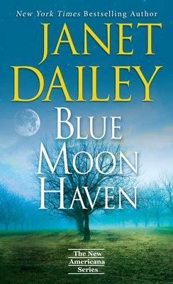 Blue Moon Haven - Hardcover | Diverse Reads