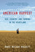 American Harvest: God, Country, and Farming in the Heartland - Paperback | Diverse Reads