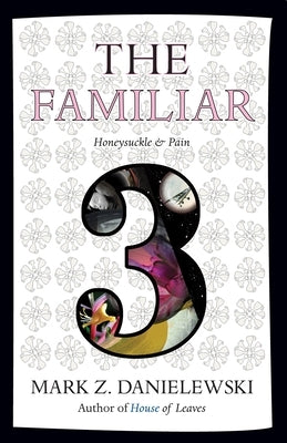 The Familiar, Volume 3: Honeysuckle & Pain - Paperback | Diverse Reads