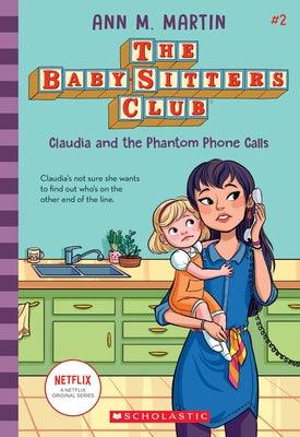 Claudia and the Phantom Phone Calls (the Baby-Sitters Club #2): Volume 2 - Paperback | Diverse Reads