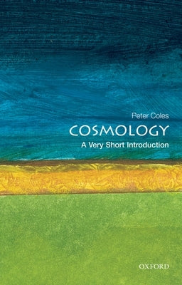 Cosmology: A Very Short Introduction - Paperback | Diverse Reads