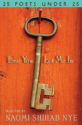 Time You Let Me In: 25 Poets Under 25 - Hardcover | Diverse Reads