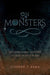 On Monsters: An Unnatural History of Our Worst Fears - Hardcover | Diverse Reads