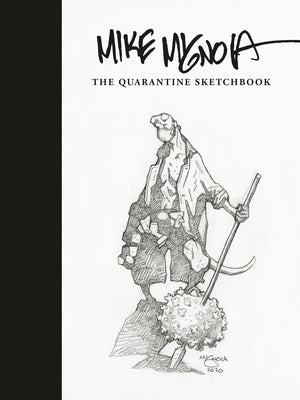 Mike Mignola: The Quarantine Sketchbook - Hardcover | Diverse Reads