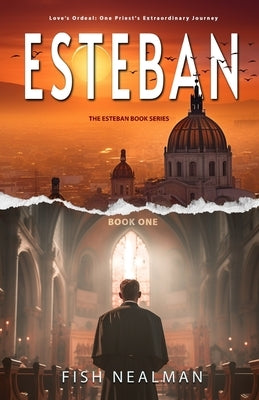 Esteban: Love's Ordeal - Paperback | Diverse Reads