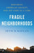 Fragile Neighborhoods: Repairing American Society, One Zip Code at a Time - Hardcover | Diverse Reads