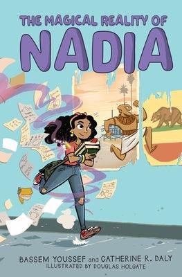 The Magical Reality of Nadia (the Magical Reality of Nadia #1) - Hardcover