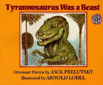 Tyrannosaurus Was a Beast - Paperback | Diverse Reads