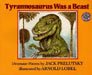 Tyrannosaurus Was a Beast - Paperback | Diverse Reads