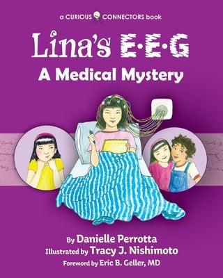 Lina's EEG: A Curious Connectors Book - Paperback | Diverse Reads