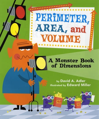 Perimeter, Area, and Volume: A Monster Book of Dimensions - Paperback | Diverse Reads