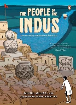 The People of the Indus - Hardcover | Diverse Reads