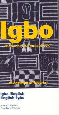 Igbo-English/English-Igbo Dictionary & Phrasebook - Paperback | Diverse Reads