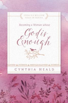 Becoming a Woman Whose God Is Enough - Paperback | Diverse Reads