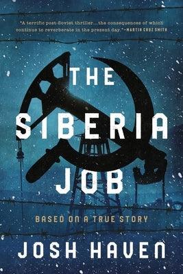 The Siberia Job - Hardcover | Diverse Reads