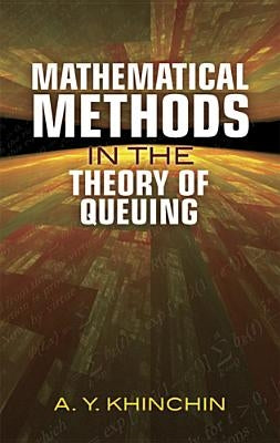 Mathematical Methods in the Theory of Queuing - Paperback | Diverse Reads
