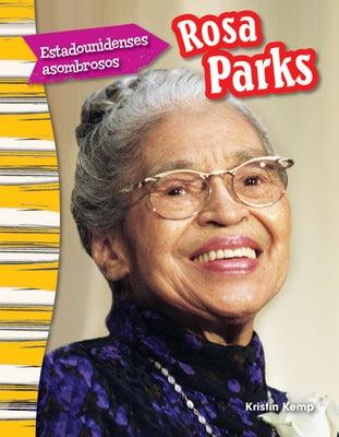 Estadounidenses asombrosos: Rosa Parks (Amazing Americans: Rosa Parks) (Spanish Version) - Paperback | Diverse Reads