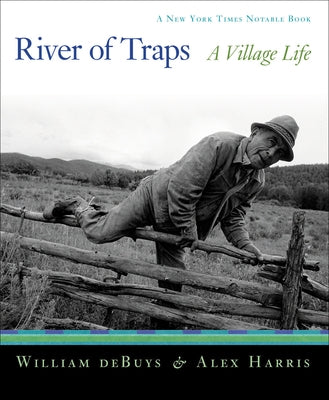 River of Traps: A New Mexico Mountain Life / Edition 1 - Paperback | Diverse Reads
