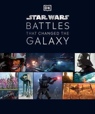 Star Wars Battles that Changed the Galaxy - Hardcover | Diverse Reads