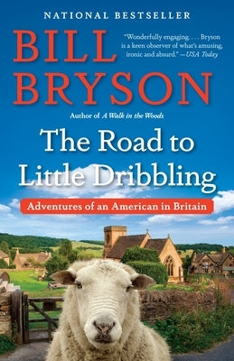 The Road to Little Dribbling: Adventures of an American in Britain - Paperback | Diverse Reads