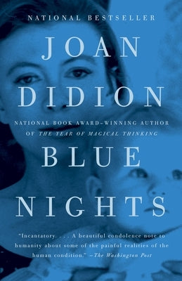 Blue Nights: A Memoir - Paperback | Diverse Reads