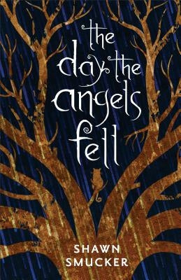 The Day the Angels Fell - Paperback | Diverse Reads