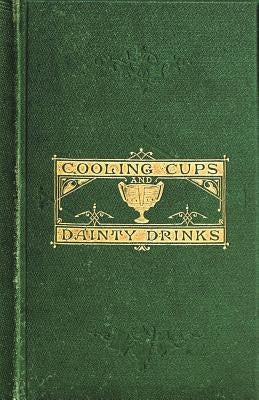 Cooling Cups and Dainty Drinks - Paperback | Diverse Reads