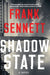Shadow State: A Novel - Hardcover | Diverse Reads