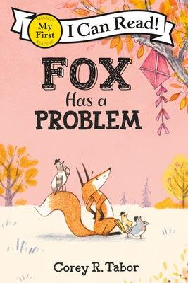 Fox Has a Problem - Hardcover | Diverse Reads