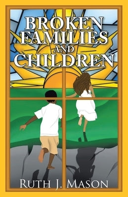 Broken Families and Children - Paperback | Diverse Reads
