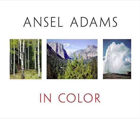 Ansel Adams in Color - Hardcover | Diverse Reads
