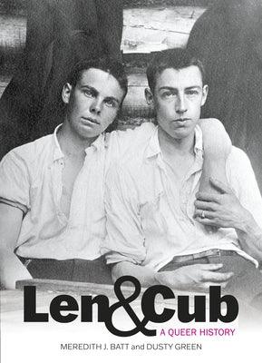 Len & Cub: A Queer History - Paperback