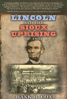 Lincoln and the Sioux Uprising of 1862 - Paperback | Diverse Reads