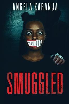 Smuggled - Paperback | Diverse Reads