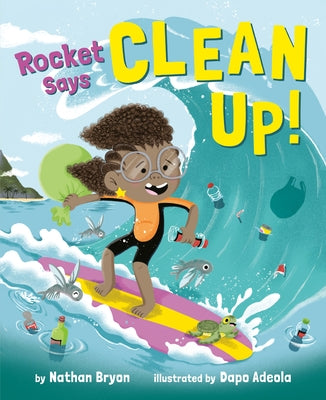 Rocket Says Clean Up! - Paperback | Diverse Reads