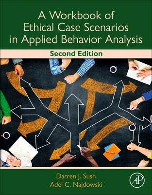 A Workbook of Ethical Case Scenarios in Applied Behavior Analysis - Paperback | Diverse Reads