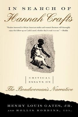 In Search of Hannah Crafts: Critical Essays On The Bondwoman's Narrative - Paperback | Diverse Reads