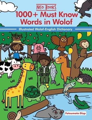 1000+ Must Know Words in Wolof: An Illustrated Wolof - English Dictionary - Paperback | Diverse Reads