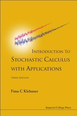 Introduction To Stochastic Calculus With Applications (Third Edition) / Edition 3 - Paperback | Diverse Reads