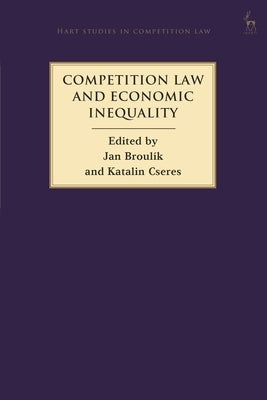 Competition Law and Economic Inequality - Hardcover | Diverse Reads