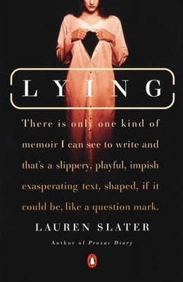 Lying: A Metaphorical Memoir - Paperback | Diverse Reads