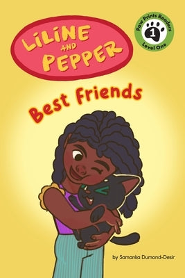 Liline & Pepper: Best Friends - Hardcover | Diverse Reads
