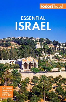Fodor's Essential Israel: With the West Bank and Petra - Paperback | Diverse Reads